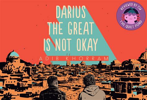  Darius the Great Is Not Okay :  A Story About Self-Discovery and Embracing Differences